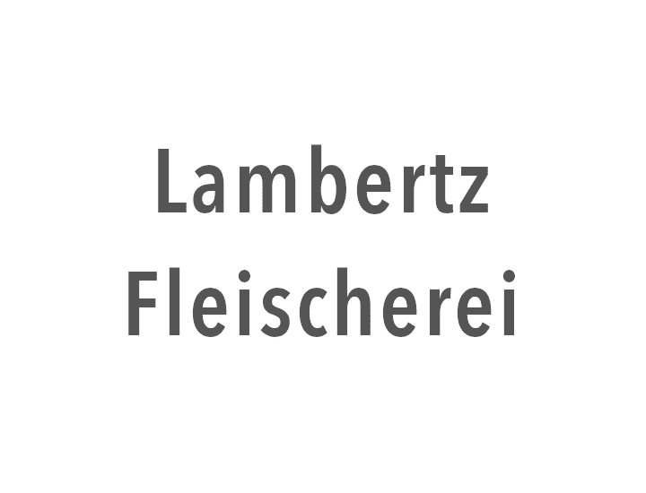 Lambertz Fleischerei